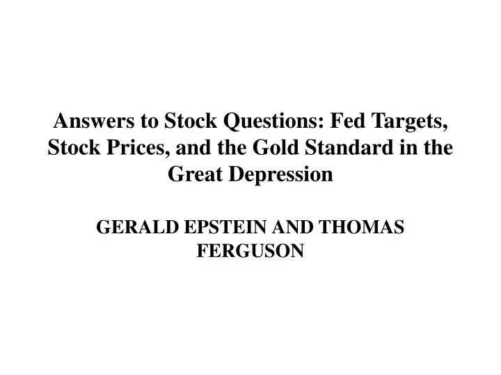 answers to stock questions fed targets stock prices and the gold standard in the great depression