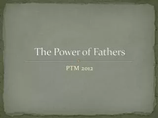 The Power of Fathers