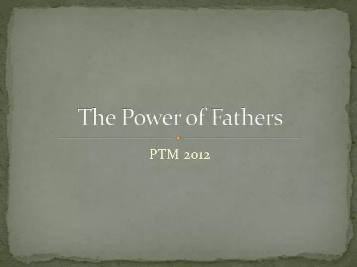 the power of fathers