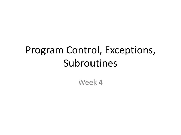 program control exceptions subroutines