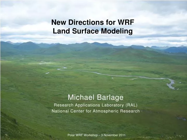 new directions for wrf land surface modeling