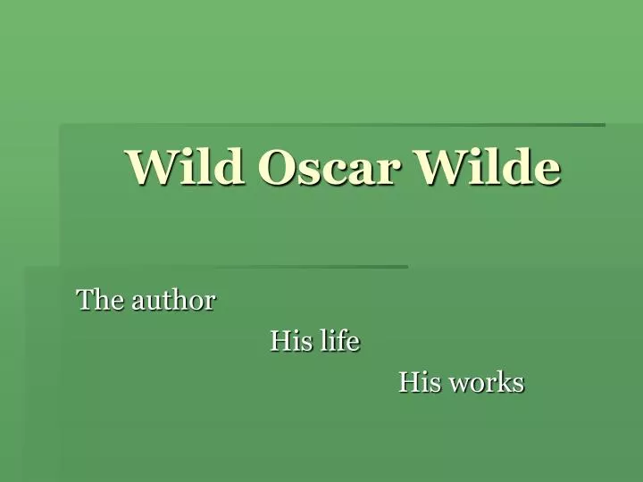 wild oscar wilde