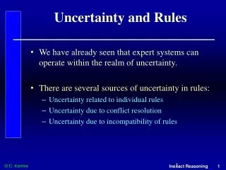 Uncertainty and Rules