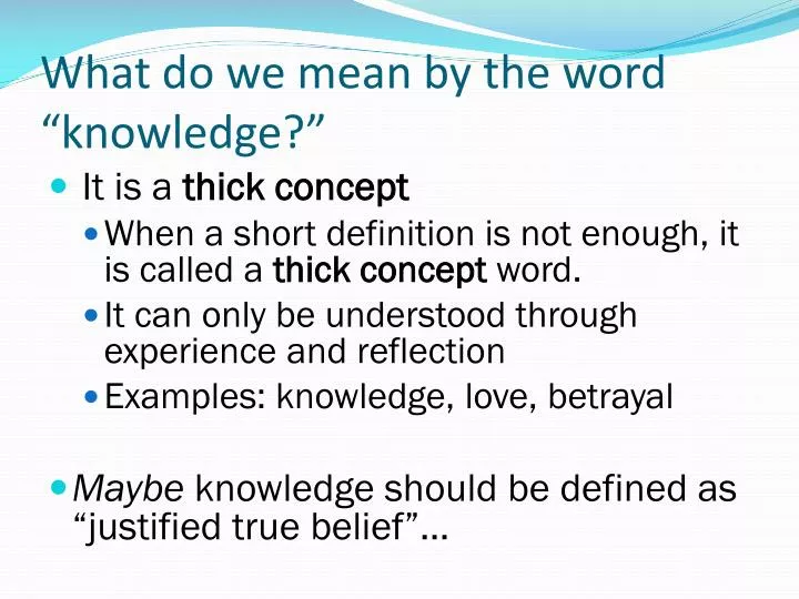 what do we mean by the word knowledge