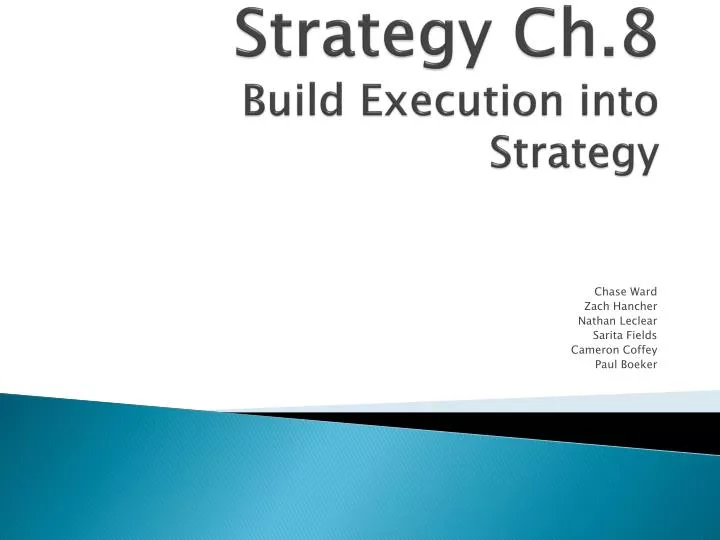 blue oceans strategy ch 8 build execution into strategy