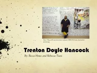 Trenton Doyle Hancock