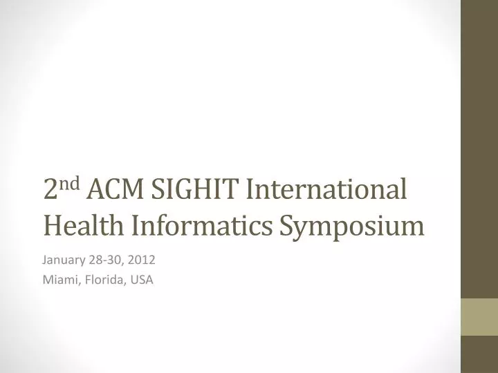 2 nd acm sighit international health informatics symposium