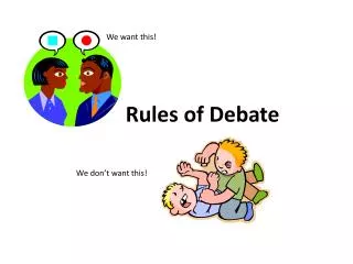 Rules of Debate