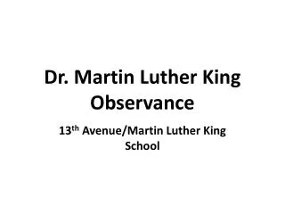 Dr. Martin Luther King Observance