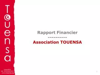 Rapport Financier ---------- A ssociation TOUENSA
