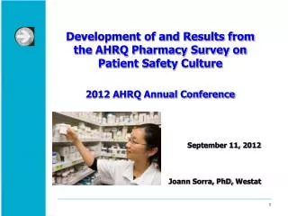 Development of and Results from the AHRQ Pharmacy Survey on Patient Safety Culture