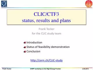 CLIC/CTF3 status, results and plans