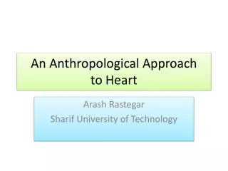 An Anthropological Approach to Heart