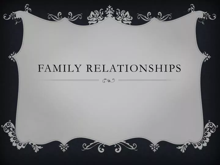 family relationships