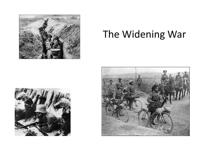 the widening war