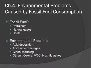 Ch.4. Environmental Problems Caused by Fossil Fuel Consumption
