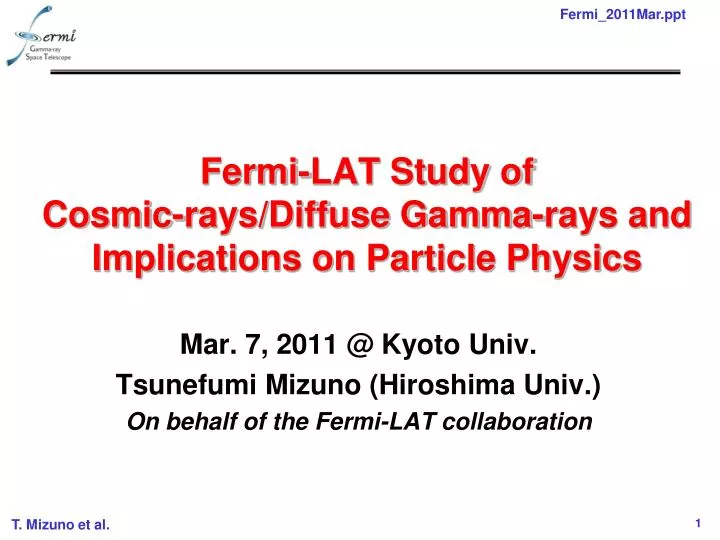 fermi lat study of cosmic rays diffuse gamma rays and implications on particle physics