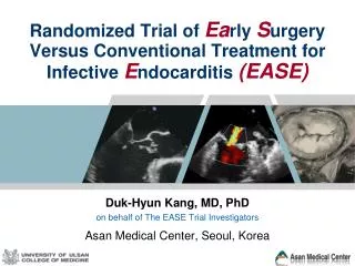 Duk -Hyun Kang, MD, PhD on behalf of The EASE Trial Investigators