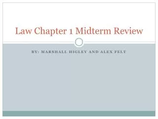 Law Chapter 1 Midterm Review