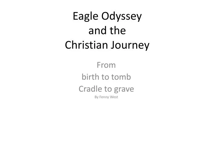 eagle odyssey and the christian journey