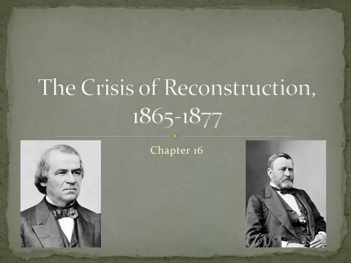 the crisis of reconstruction 1865 1877