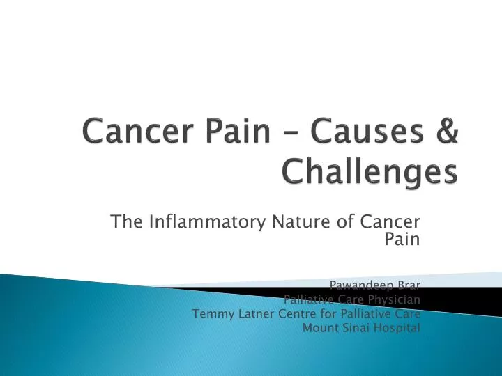 cancer pain causes challenges