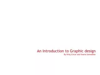 An Introduction to Graphic design By Viraj Circar and Veena Sonwalkar
