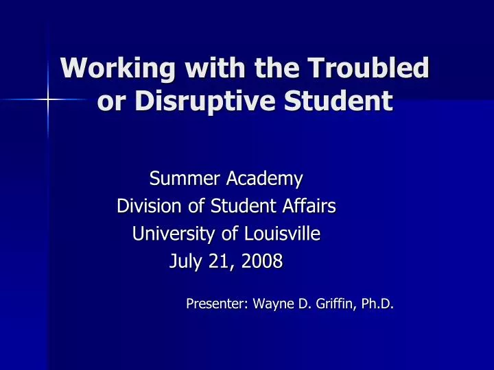 working with the troubled or disruptive student