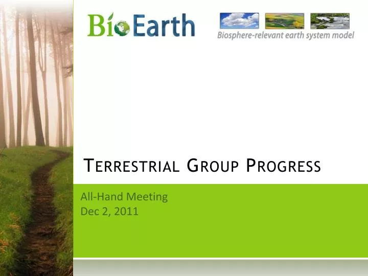 terrestrial group progress