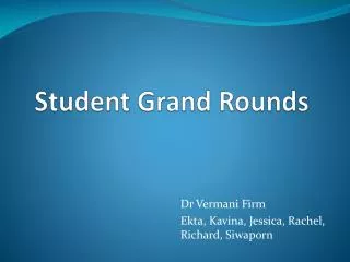 Student Grand Rounds