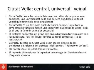 ciutat vella central universal i ve nal