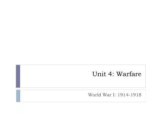 Unit 4: Warfare