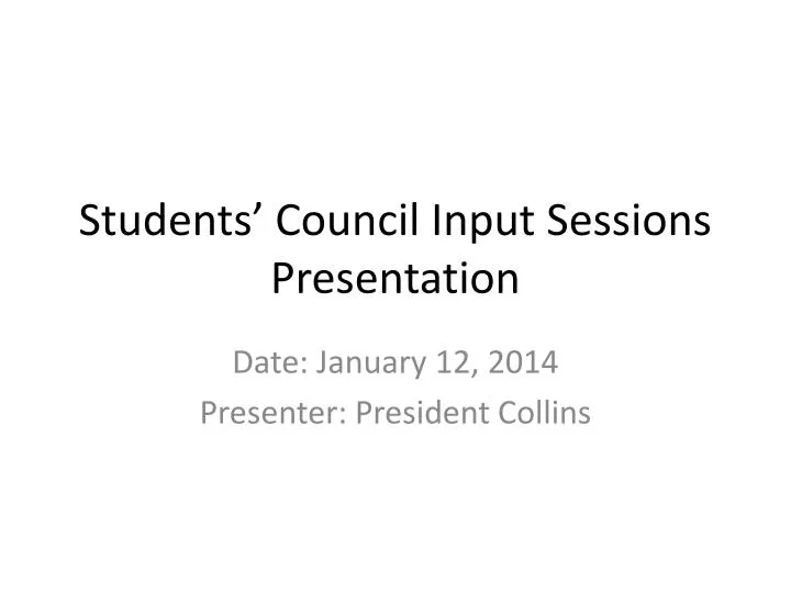 students council input sessions presentation