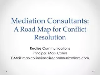 Mediation Consultants: A Road Map for Conflict Resolution