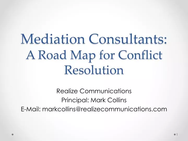 mediation consultants a road map for conflict resolution