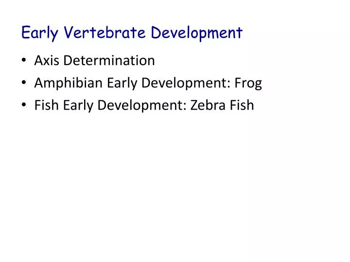 early vertebrate development