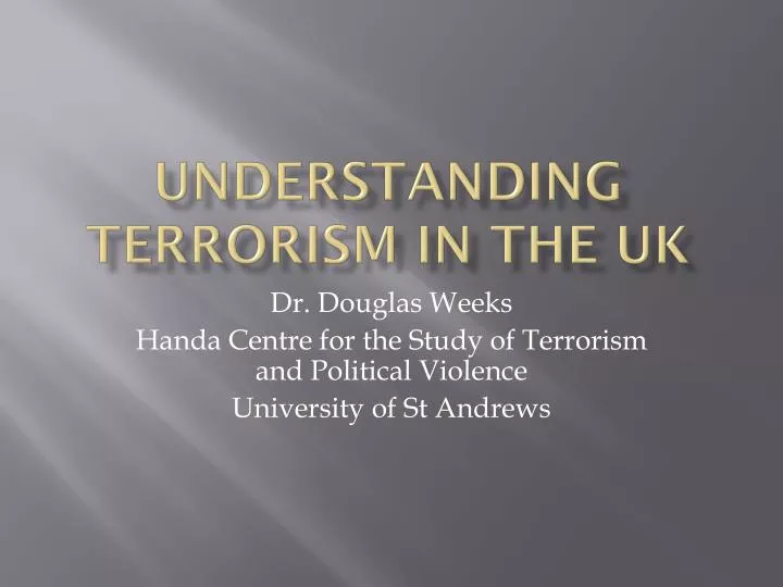 understanding terrorism in the uk