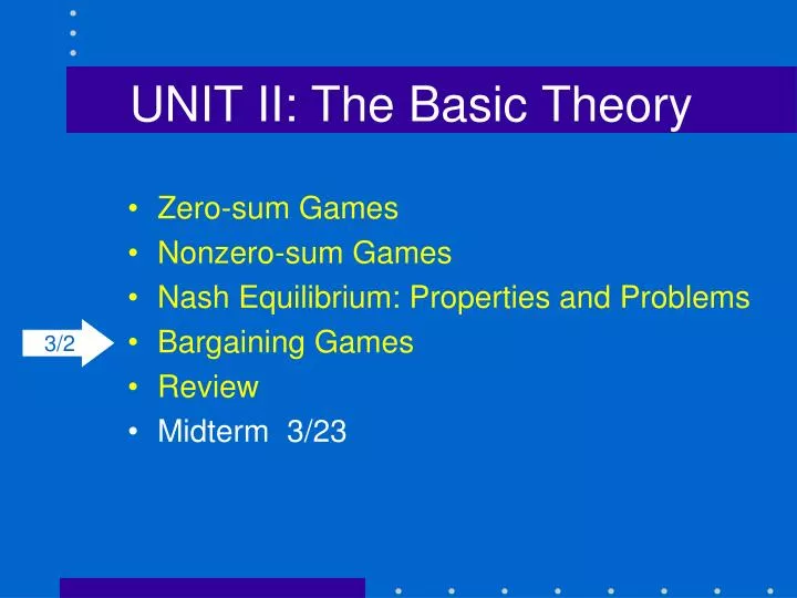 unit ii the basic theory