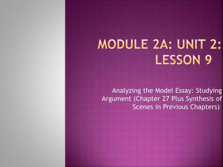 module 2a unit 2 lesson 9