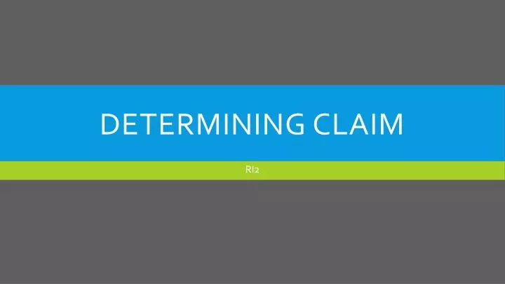 determining claim