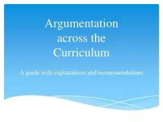 Argumentation across the Curriculum