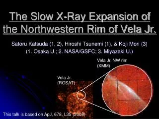 The Slow X -Ray Expansion of the N orthwestern R im of Vela Jr.