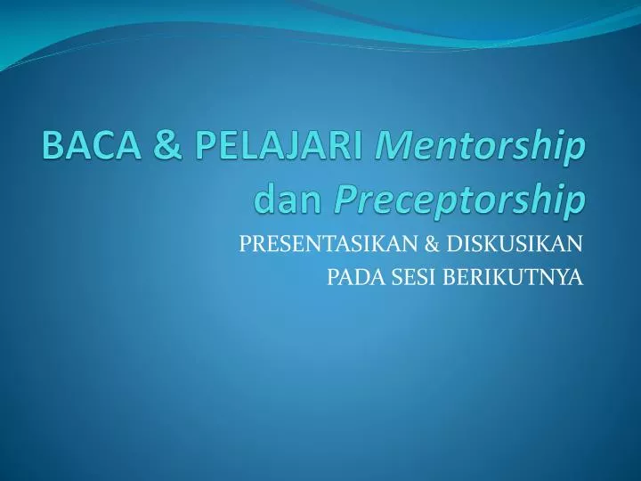 baca pelajari mentorship dan preceptorship