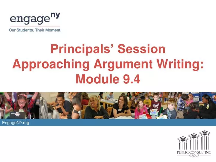 principals session approaching argument writing module 9 4