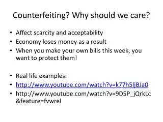 Counterfeiting? Why should we care?