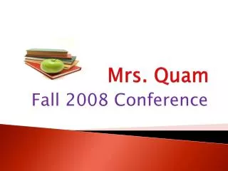 Mrs. Quam