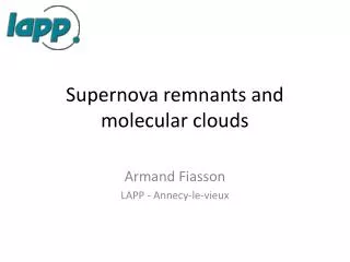 Supernova remnants and molecular clouds