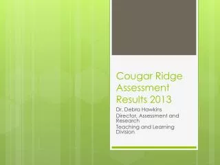 Cougar Ridge Assessment Results 2013