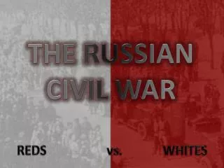 REDS						vs. 				WHITES