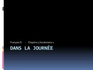 fran ais ii chapitre 5 vocabulaire 2